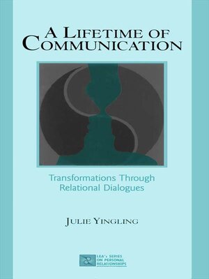 cover image of A Lifetime of Communication